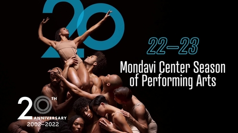 Thumbnail for Mondavi Center 2022-2023 Season Preview