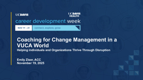 Thumbnail for Coaching for Change Management: Helping Individuals and Organizations Thrive Through Disruption