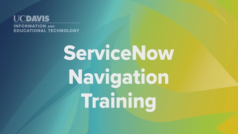 Thumbnail for entry ServiceNow Navigation