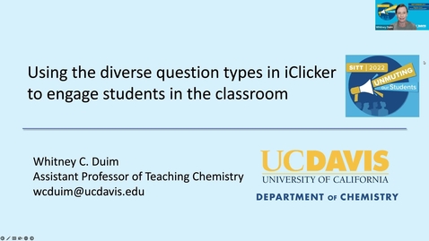 Thumbnail for SITT 2022: Using the diverse question types in iClicker to engage students in the classroom by Whitney Duim
