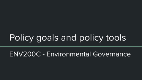 Thumbnail for env200c - policy tools and policy goals