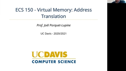 Thumbnail for entry ECS 150 - Lecture - Virtual memory: address translation (Part 2)