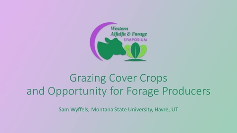 Thumbnail for entry Session8_Wyffels_Grazing_Cover_Crops