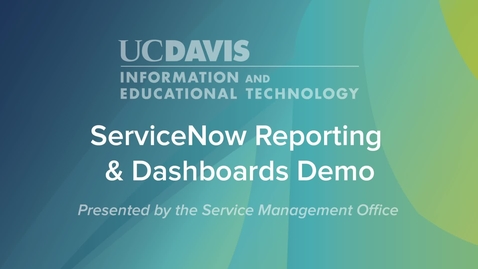 Thumbnail for ServiceNow Reporting &amp; Dashboards