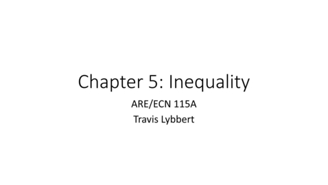 Thumbnail for ARE/ECN 115A:  Inequality