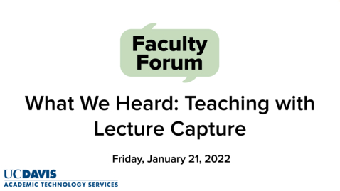 Thumbnail for Faculty Forum on Teaching with Lecture Capture -- Summary video from Dr. Andy