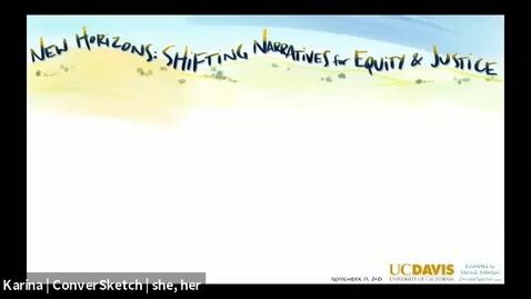 Thumbnail for entry New Horizons-Shifting Narratives for Equity &amp; Justice