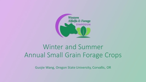 Thumbnail for entry Session6_Wang_Annual_Small_Grain_Crops
