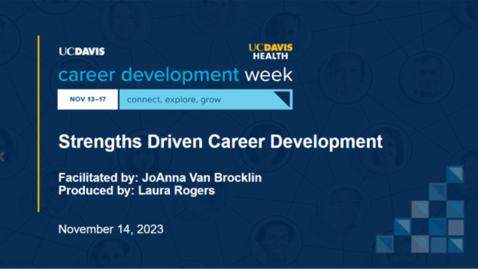 Thumbnail for Strengths Driven Career Development 11_14_23