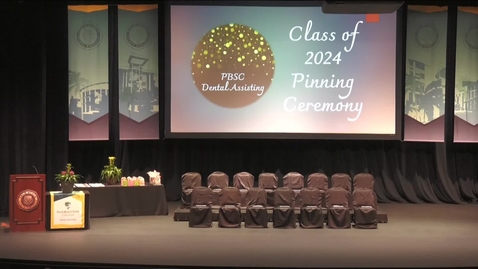 Thumbnail for Dental Assisting Pinning and Award Ceremony ~ August 5, 2024 ~ 6:00 PM