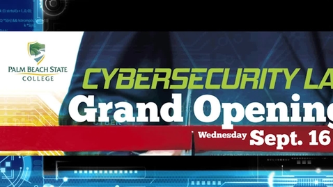 Thumbnail for entry CyberSecurity Lab - Grand Opening
