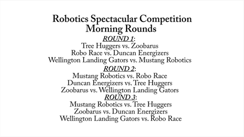 Thumbnail for entry Robotics Spectacular: Morning Rounds