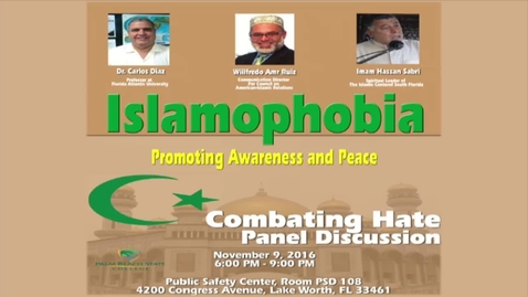 Thumbnail for entry Islamophobia: Promoting Awareness and Peace