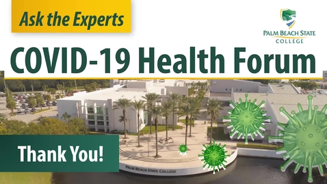 Thumbnail for Ask the Experts -  Covid - 19 Health Forum - 8/12/2020