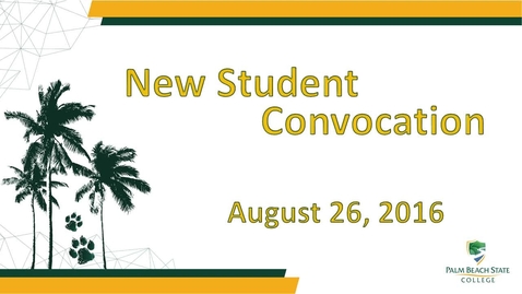 Thumbnail for entry Gardens Campus New Student Convocation 2016