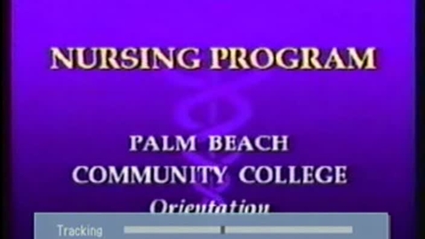 Thumbnail for entry 5-10638 PBCC Nursing Program Orientation
