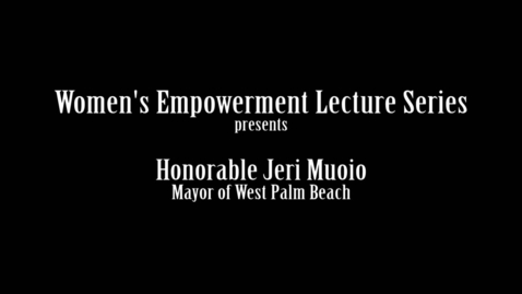 Thumbnail for entry Women's Empowerment Forum - Jeri Muoio