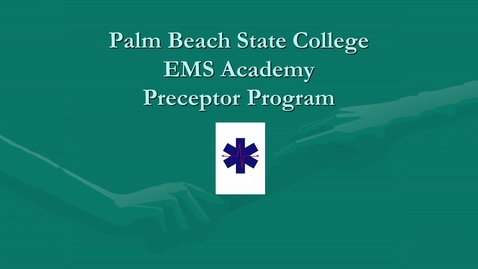 Thumbnail for entry EMT Preceptor Program Video