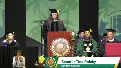 Thumbnail for Senator Tina Polsky - PBSC 2022 Spring Commencement