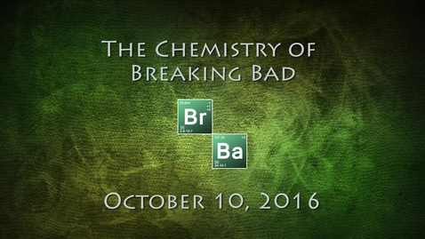 Thumbnail for entry The Chemistry of Breaking Bad