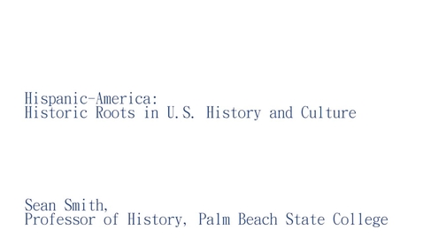 Thumbnail for 7th Annual Spanish Language Celebration_Sean Smith: Hispanic America