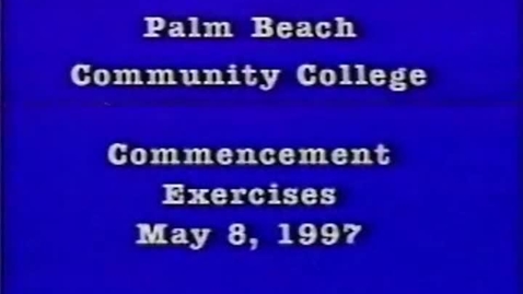 Thumbnail for entry Palm Beach Community College Commencement Exercises 1997