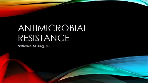 Thumbnail for entry 2019 Darwin Day - Antimicrobial Resistance - Nathaniel M. King