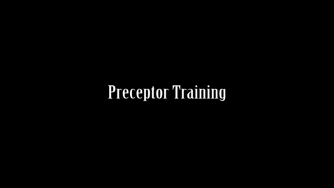 Thumbnail for entry Preceptor Training