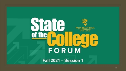 Thumbnail for entry State of the College Forum_Fall 2021_Session 1