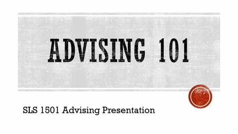 Thumbnail for entry Advising 101