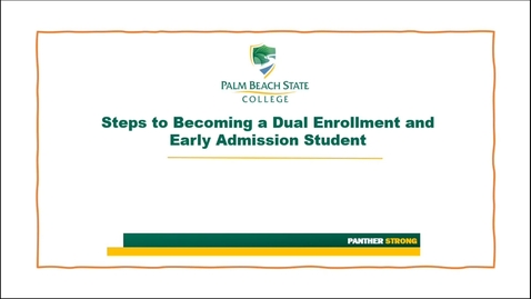Thumbnail for entry Steps to Becoming a Dual Enrolled Student.mp4