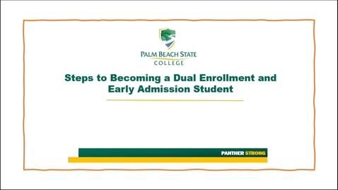 Thumbnail for Steps to Becoming a Dual Enrolled Student.mp4