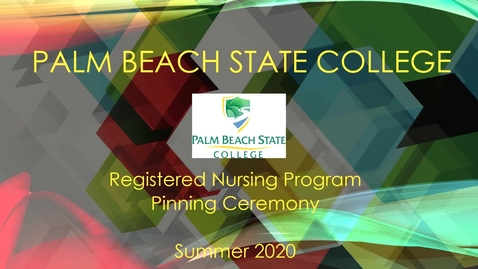 Thumbnail for PBSC Summer 2020 Virtual RN Pinning Ceremony