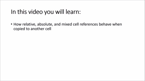 Thumbnail for entry Excel 2016 Relative, Absolute, and Mixed Cell References
