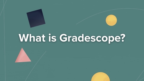 Thumbnail for What is Gradescope?