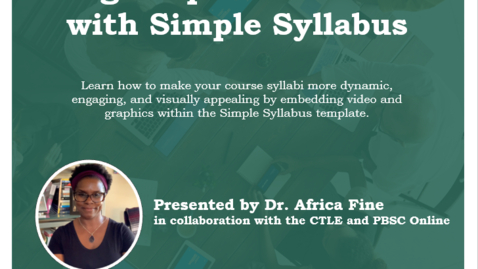 Thumbnail for entry Using Graphics and Video with Simple Syllabus (Webinar)
