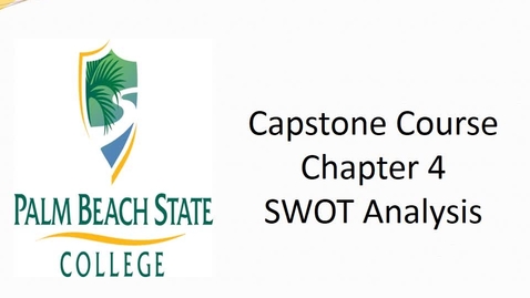 Thumbnail for GEB4935 HSA4938 - Lesson 9 Chap 4 SWOT
