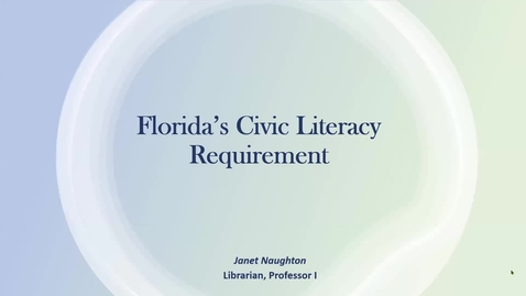 Thumbnail for entry The Florida Civic Literacy Requirement 