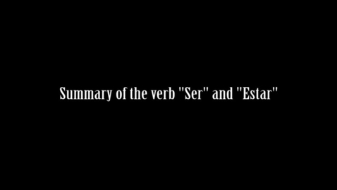 Thumbnail for 06 - Summary of Ser &amp; Estar