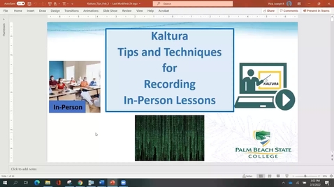 Thumbnail for entry Kaltura Tips and Techniques for Recording In-Person Lessons
