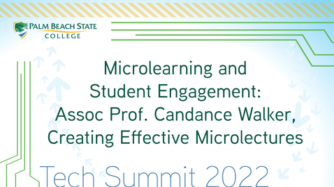 Thumbnail for Creating Effective Microlectures  - Assoc Prof. Candance Walker