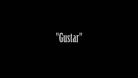 Thumbnail for entry 11 - Gustar