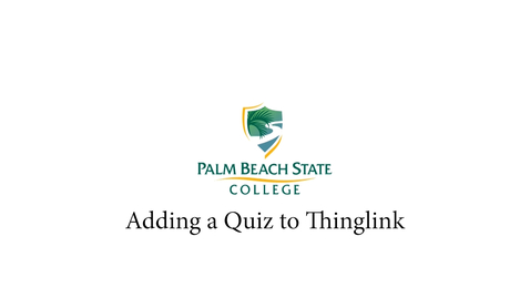 Thumbnail for entry 5 - Adding a Quiz to Thinglink