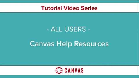 Thumbnail for Canvas Help/Support Resources