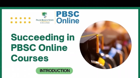 Thumbnail for entry Succeeding in PBSC Online Courses [Introduction]
