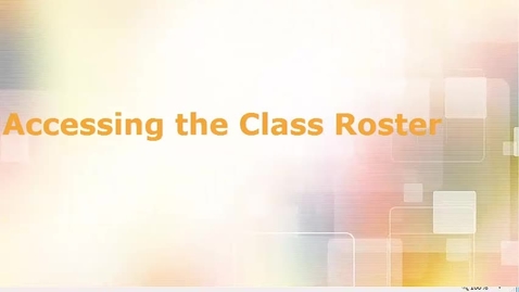 Thumbnail for Accessing the Class Roster
