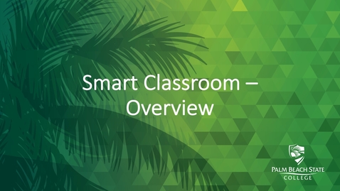 Thumbnail for entry Smart Classroom - Overview