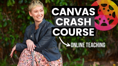 Thumbnail for Canvas Course Setup (FULL TUTORIAL)