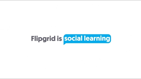 Thumbnail for entry Flipgrid is Social Learning