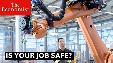 Thumbnail for The future of work: is your job safe? | The Economist